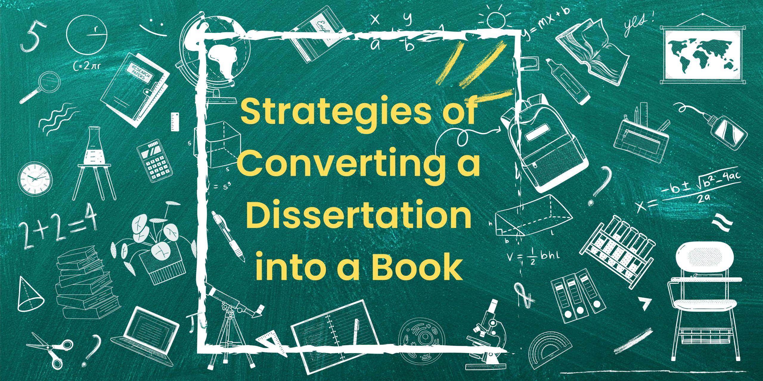 strategies-of-converting-a-dissertation-into-a-book